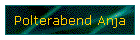 Polterabend Anja