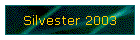Silvester 2003